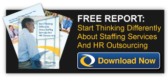Start Thinking Differently About Staffing Services And HR Outsourcing