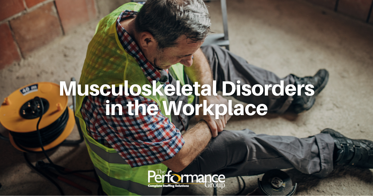 Musculoskeletal Disorders In The Workplace - The Performance Group